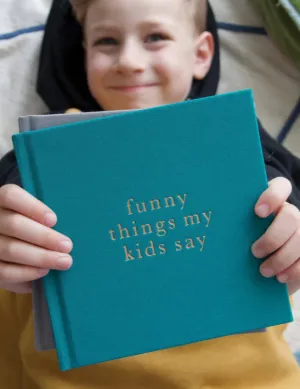 Funny Things My Kids Say